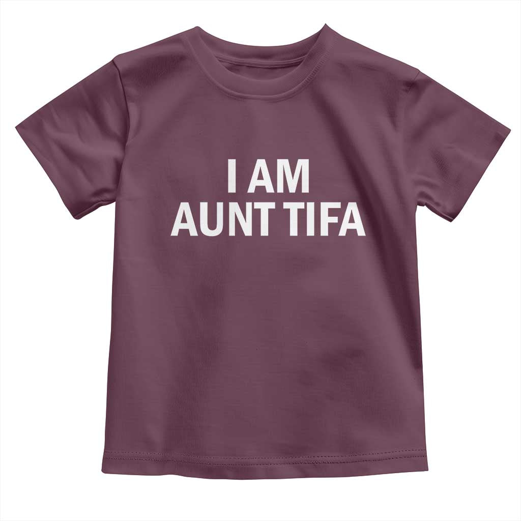 Funny I Am Aunt Tifa Toddler T Shirt Funny Political Sarcasm Patriotic Minimalist - Wonder Print Shop
