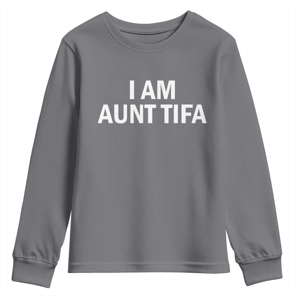Funny I Am Aunt Tifa Youth Sweatshirt Funny Political Sarcasm Patriotic Minimalist - Wonder Print Shop