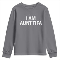 Funny I Am Aunt Tifa Youth Sweatshirt Funny Political Sarcasm Patriotic Minimalist - Wonder Print Shop