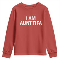 Funny I Am Aunt Tifa Youth Sweatshirt Funny Political Sarcasm Patriotic Minimalist - Wonder Print Shop