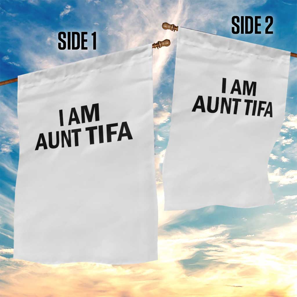 Funny I Am Aunt Tifa Garden Flag Sarcastic Political Satire Minimalist - Wonder Print Shop