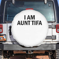 Funny I Am Aunt Tifa Spare Tire Cover Sarcastic Political Satire Minimalist - Wonder Print Shop
