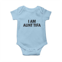 Funny I Am Aunt Tifa Baby Onesie Sarcastic Political Satire Minimalist - Wonder Print Shop