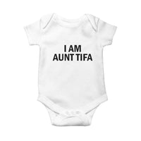 Funny I Am Aunt Tifa Baby Onesie Sarcastic Political Satire Minimalist - Wonder Print Shop