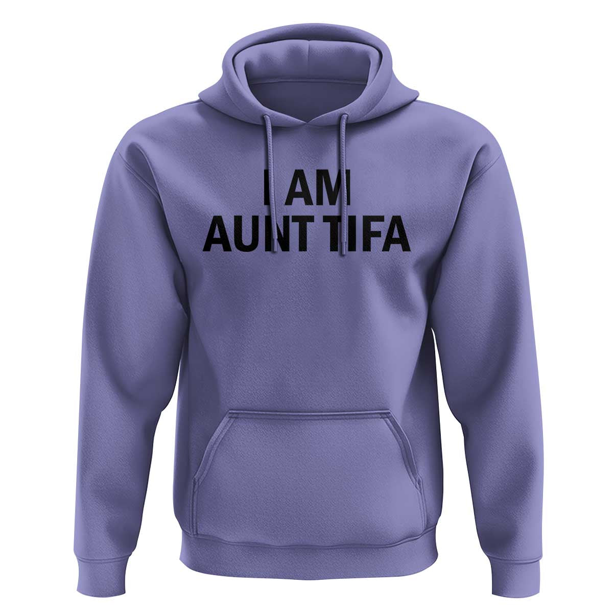 Funny I Am Aunt Tifa Hoodie Sarcastic Political Satire Minimalist - Wonder Print Shop