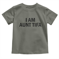Funny I Am Aunt Tifa Toddler T Shirt Sarcastic Political Satire Minimalist - Wonder Print Shop