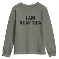 Funny I Am Aunt Tifa Youth Sweatshirt Sarcastic Political Satire Minimalist - Wonder Print Shop