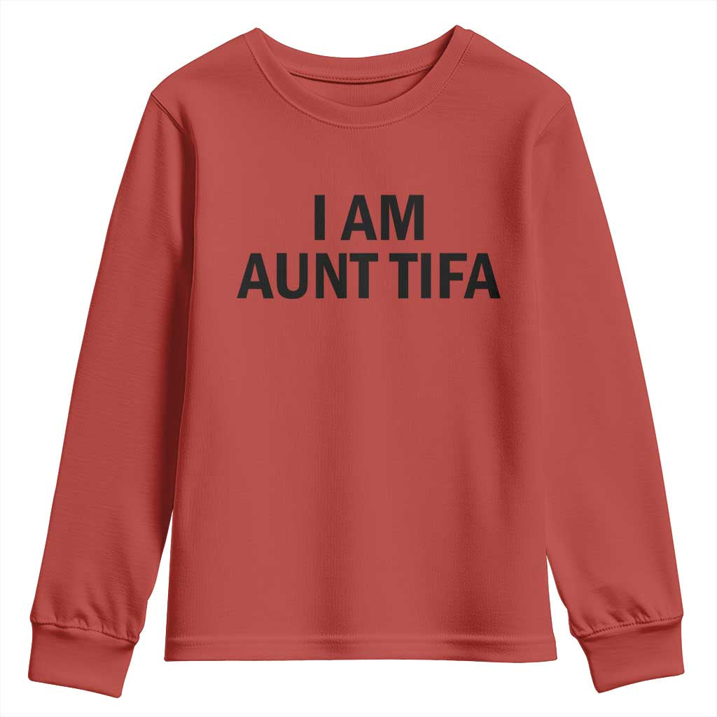 Funny I Am Aunt Tifa Youth Sweatshirt Sarcastic Political Satire Minimalist - Wonder Print Shop