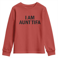 Funny I Am Aunt Tifa Youth Sweatshirt Sarcastic Political Satire Minimalist - Wonder Print Shop