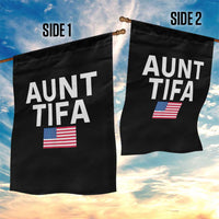 Aunt Tifa Garden Flag Funny Political Sarcasm Patriotic American Flag - Wonder Print Shop