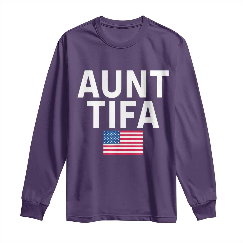 Aunt Tifa Long Sleeve Shirt Funny Political Sarcasm Patriotic American Flag - Wonder Print Shop