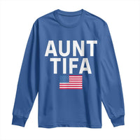 Aunt Tifa Long Sleeve Shirt Funny Political Sarcasm Patriotic American Flag - Wonder Print Shop