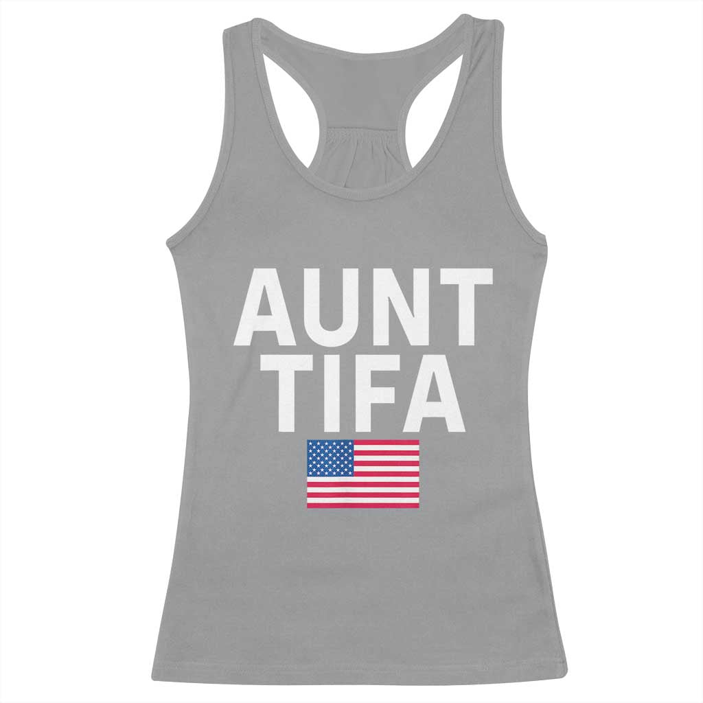 Aunt Tifa Racerback Tank Top Funny Political Sarcasm Patriotic American Flag - Wonder Print Shop