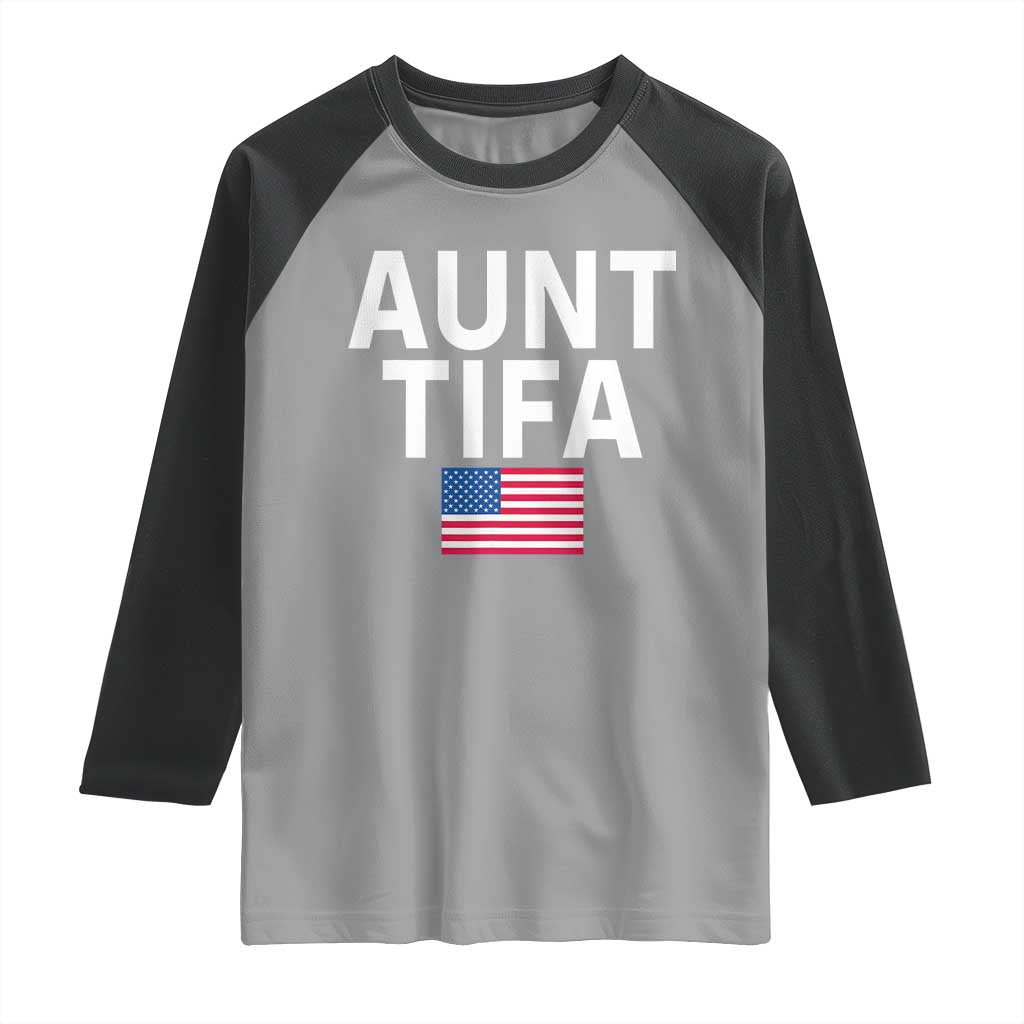 Aunt Tifa Raglan Shirt Funny Political Sarcasm Patriotic American Flag - Wonder Print Shop