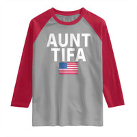Aunt Tifa Raglan Shirt Funny Political Sarcasm Patriotic American Flag - Wonder Print Shop