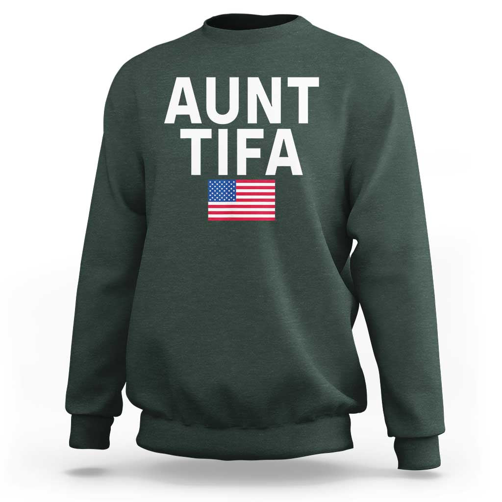 Aunt Tifa Sweatshirt Funny Political Sarcasm Patriotic American Flag - Wonder Print Shop