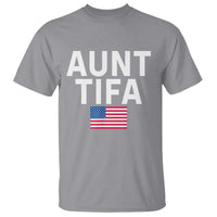 Aunt Tifa T Shirt Funny Political Sarcasm Patriotic American Flag - Wonder Print Shop