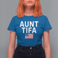 Aunt Tifa T Shirt For Women Funny Political Sarcasm Patriotic American Flag - Wonder Print Shop