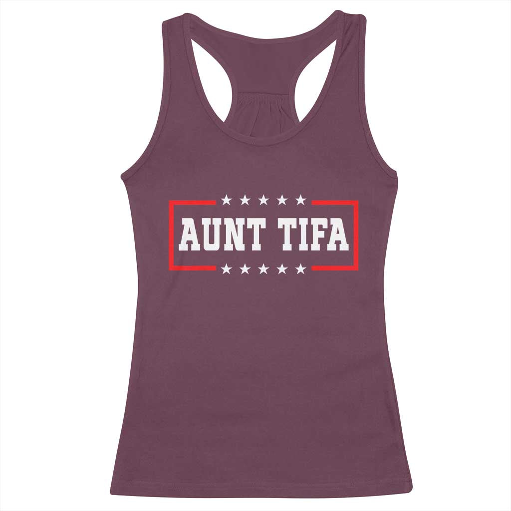Aunt Tifa Racerback Tank Top Funny Political Sarcasm Patriotic - Wonder Print Shop