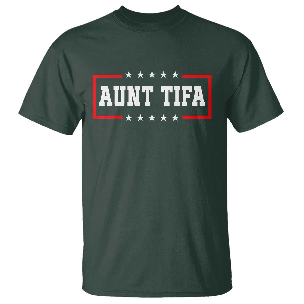 Aunt Tifa T Shirt Funny Political Sarcasm Patriotic - Wonder Print Shop