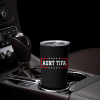 Aunt Tifa Tumbler Cup Funny Political Sarcasm Patriotic - Wonder Print Shop