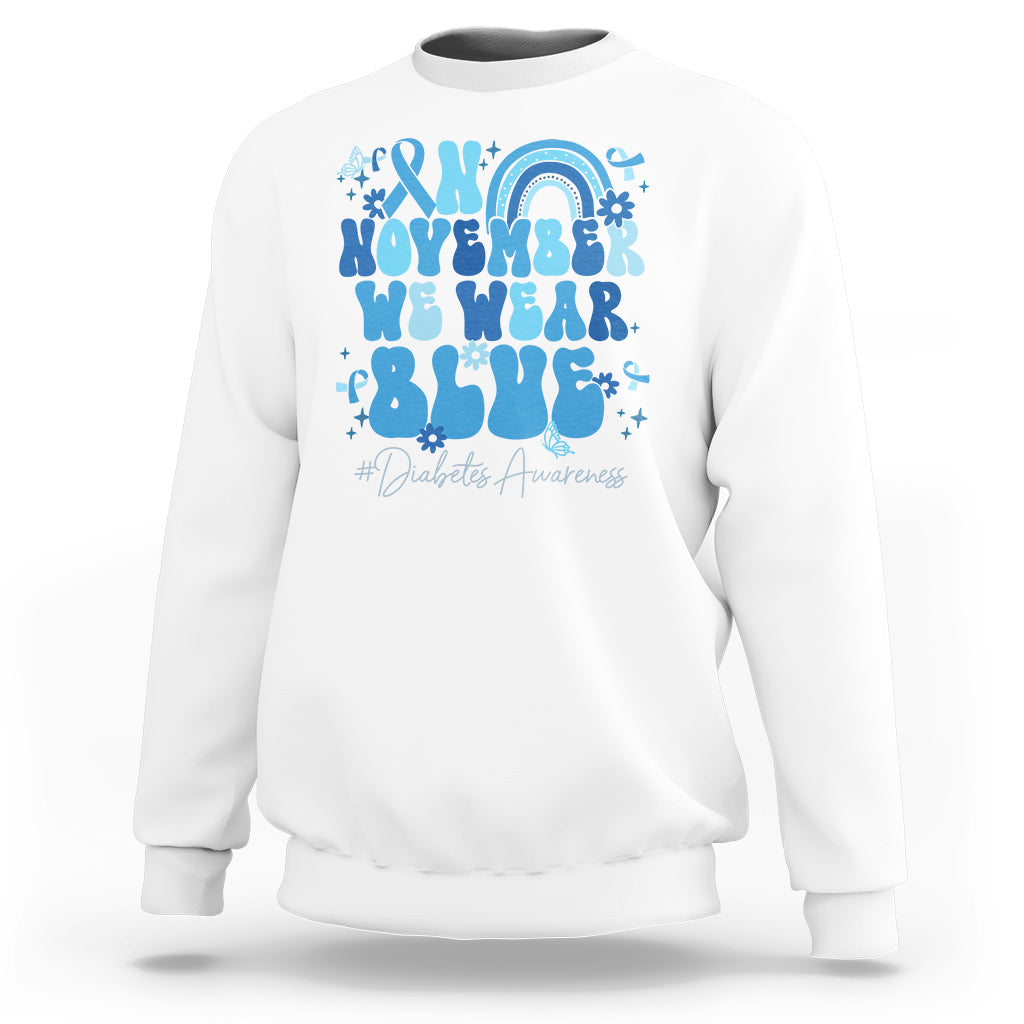In November We Wear Blue Groovy Diabetic Diabetes Awareness Sweatshirt - Wonder Print Shop