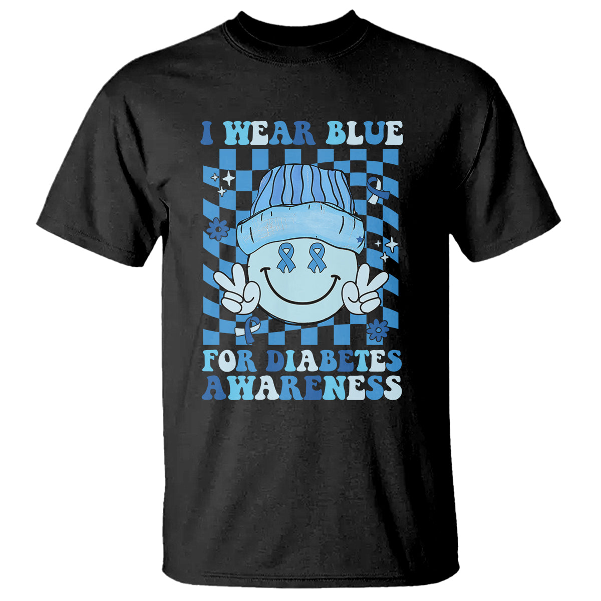 I Wear Blue For Diabetes Awareness Support T1D T2D Diabetics T Shirt - Wonder Print Shop