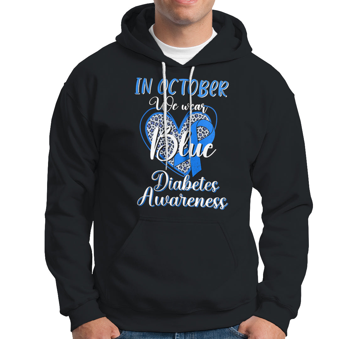 In October We Wear Blue Ribbon Heart Diabetes Awareness Hoodie - Wonder Print Shop