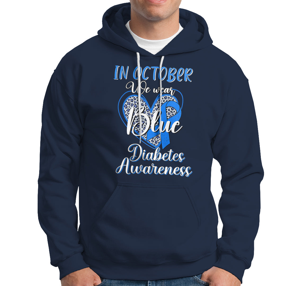 In October We Wear Blue Ribbon Heart Diabetes Awareness Hoodie - Wonder Print Shop