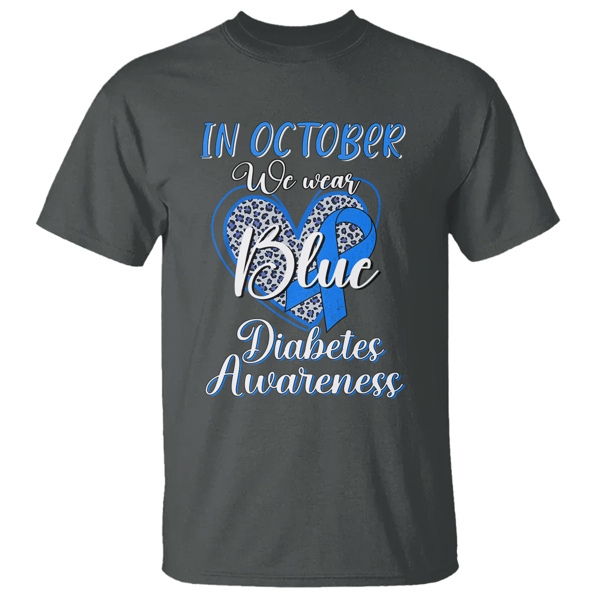 In October We Wear Blue Ribbon Heart Diabetes Awareness T Shirt - Wonder Print Shop
