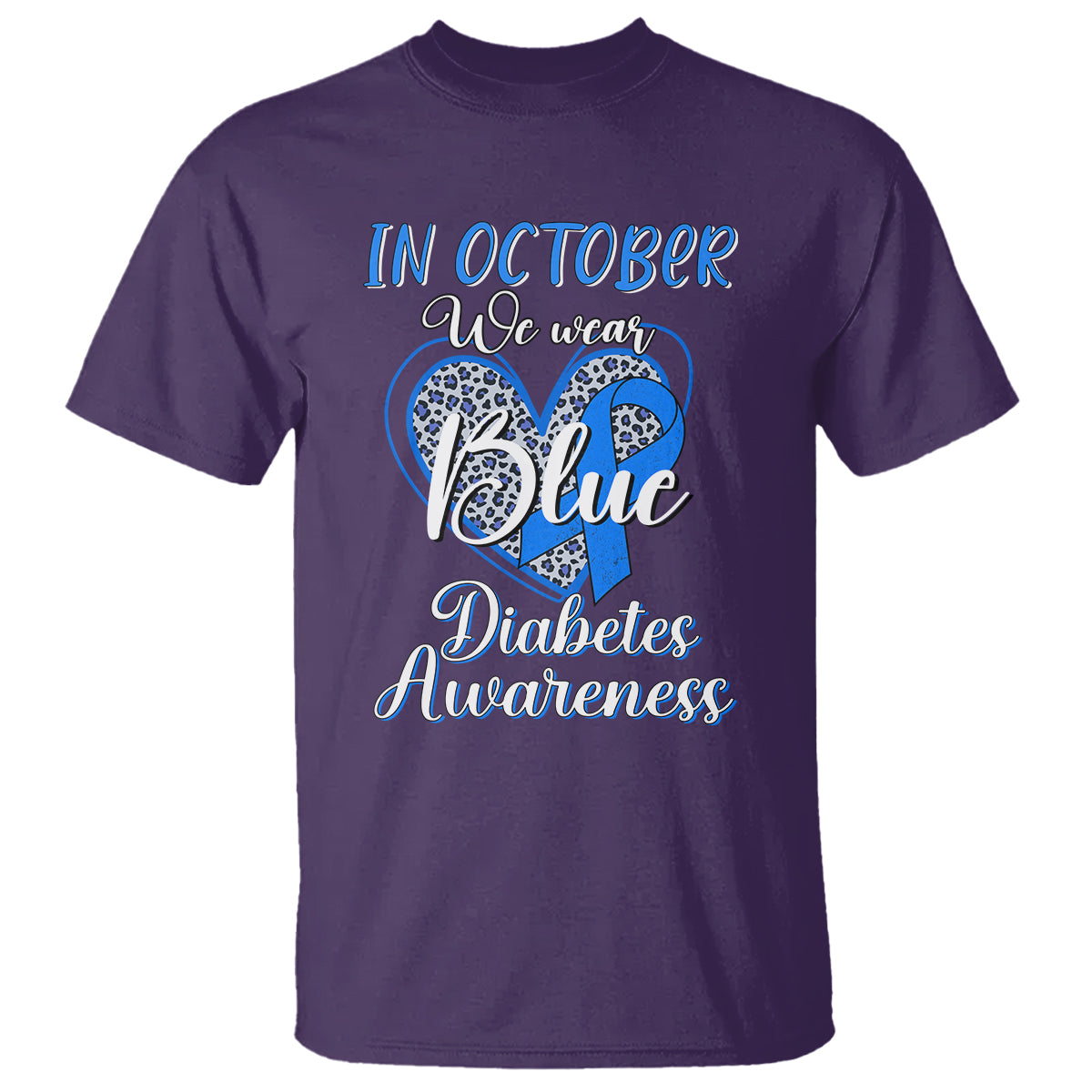 In October We Wear Blue Ribbon Heart Diabetes Awareness T Shirt - Wonder Print Shop