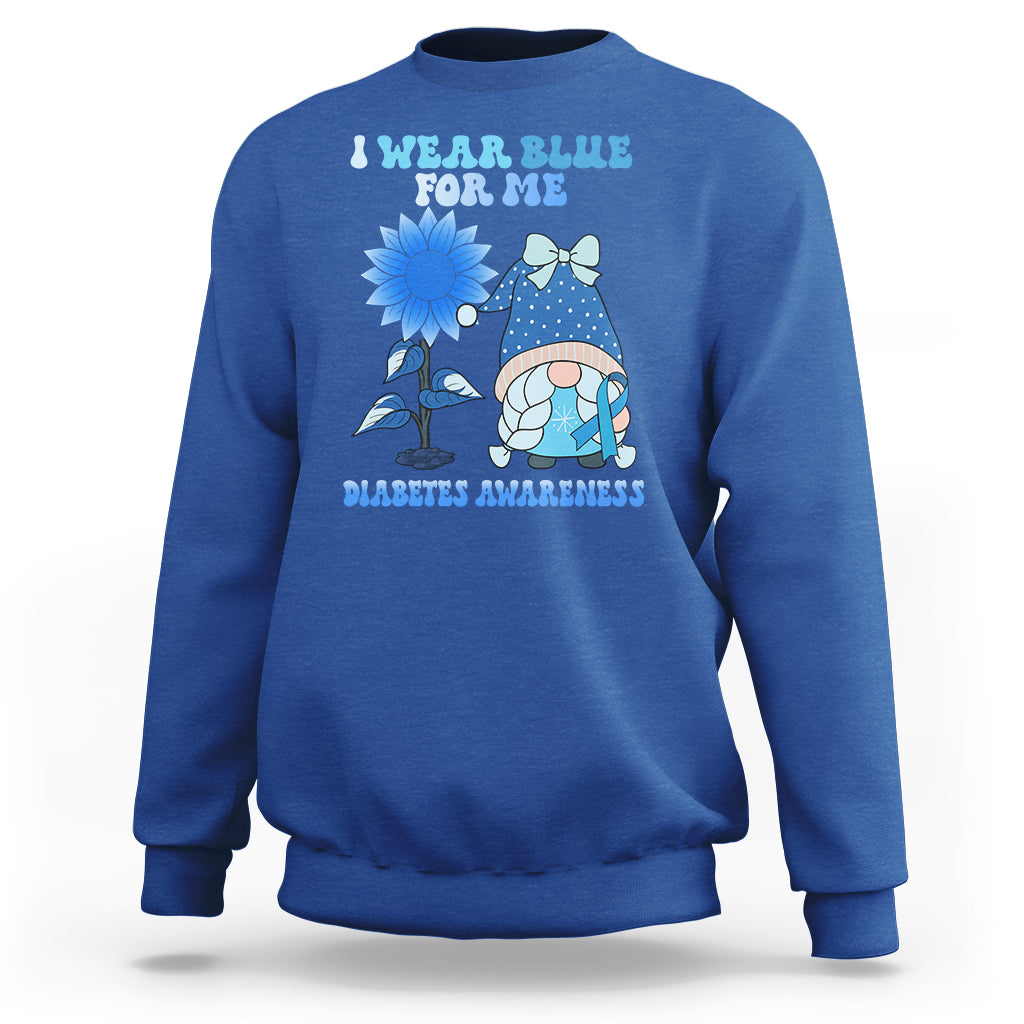 I Wear Blue For Me Diabetes Awareness Gnome Girl Women Warrior Diabetic Sweatshirt - Wonder Print Shop