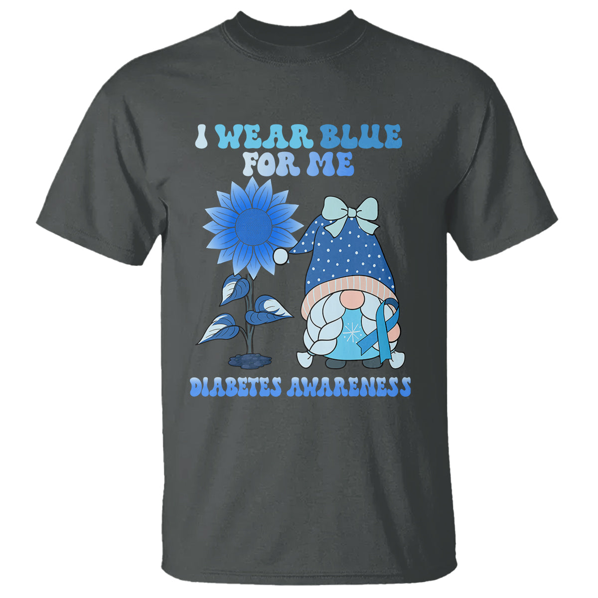 I Wear Blue For Me Diabetes Awareness Gnome Girl Women Warrior Diabetic T Shirt - Wonder Print Shop