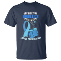 Diabetes Warrior T Shirt Be Nice To Diabetics We Deal With Enough Prick Already - Wonder Print Shop