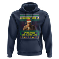 Funny Ed Gein Christmas Meme Hoodie Drinking Wine Eating This Sinful Cold Cuts Viral Scene - Wonder Print Shop