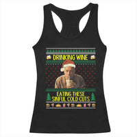 Funny Ed Gein Christmas Meme Racerback Tank Top Drinking Wine Eating This Sinful Cold Cuts Viral Scene - Wonder Print Shop