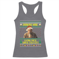 Funny Ed Gein Christmas Meme Racerback Tank Top Drinking Wine Eating This Sinful Cold Cuts Viral Scene - Wonder Print Shop