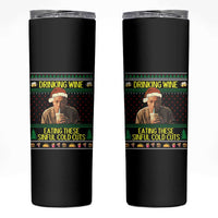 Funny Ed Gein Christmas Meme Skinny Tumbler Drinking Wine Eating This Sinful Cold Cuts Viral Scene - Wonder Print Shop
