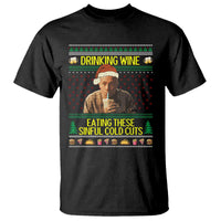 Funny Ed Gein Christmas Meme T Shirt Drinking Wine Eating This Sinful Cold Cuts Viral Scene - Wonder Print Shop