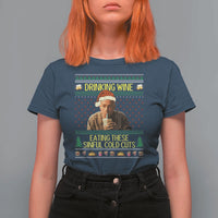 Funny Ed Gein Christmas Meme T Shirt For Women Drinking Wine Eating This Sinful Cold Cuts Viral Scene - Wonder Print Shop