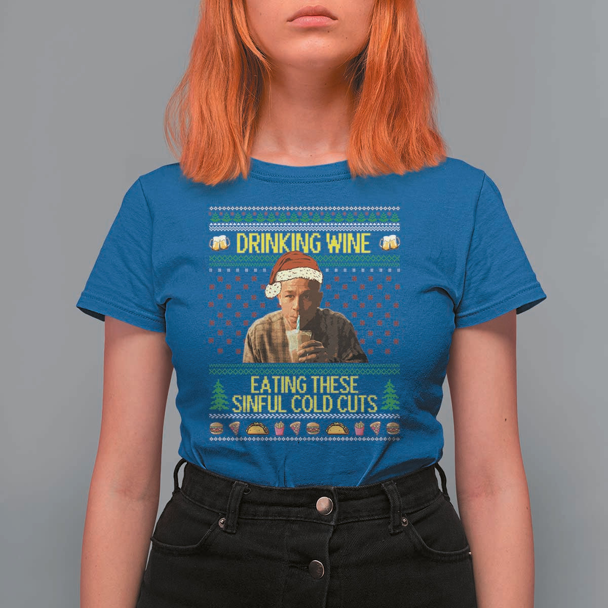 Funny Ed Gein Christmas Meme T Shirt For Women Drinking Wine Eating This Sinful Cold Cuts Viral Scene - Wonder Print Shop