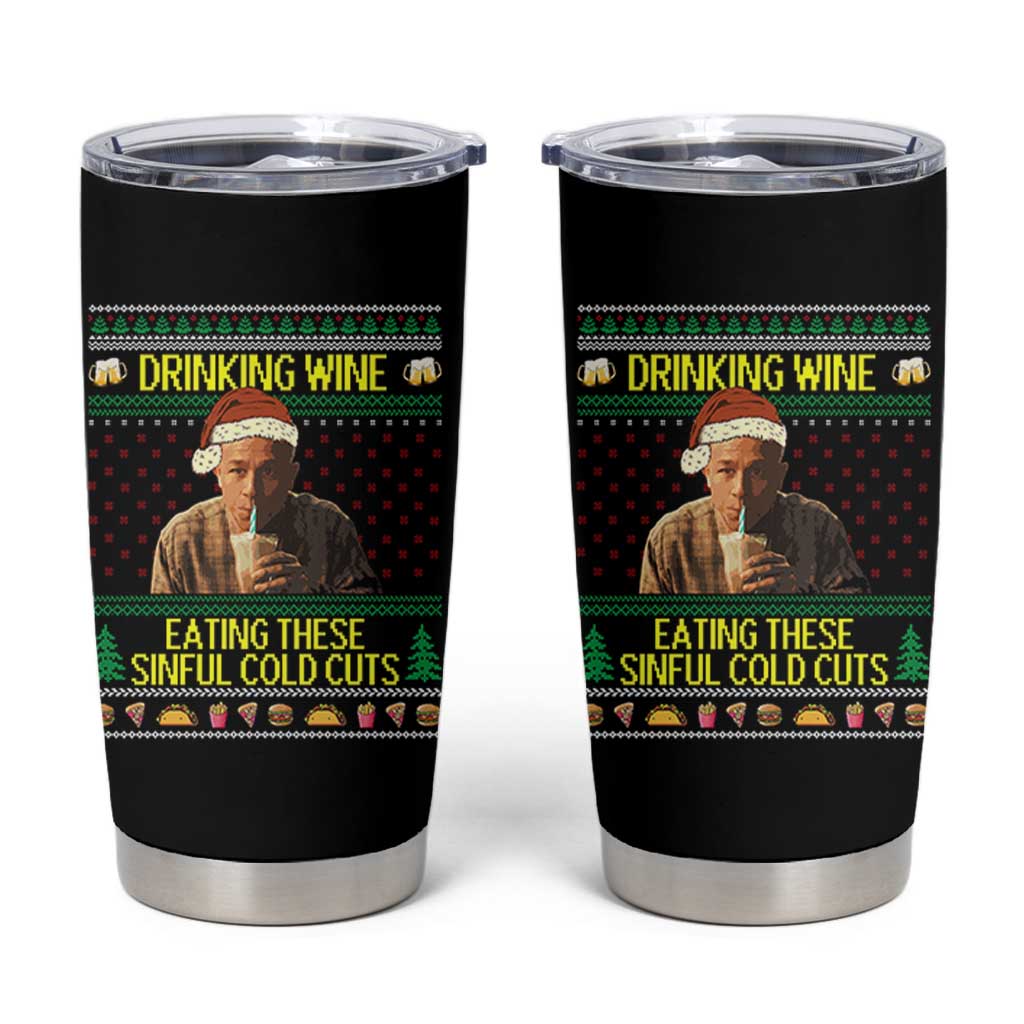 Funny Ed Gein Christmas Meme Tumbler Cup Drinking Wine Eating This Sinful Cold Cuts Viral Scene - Wonder Print Shop