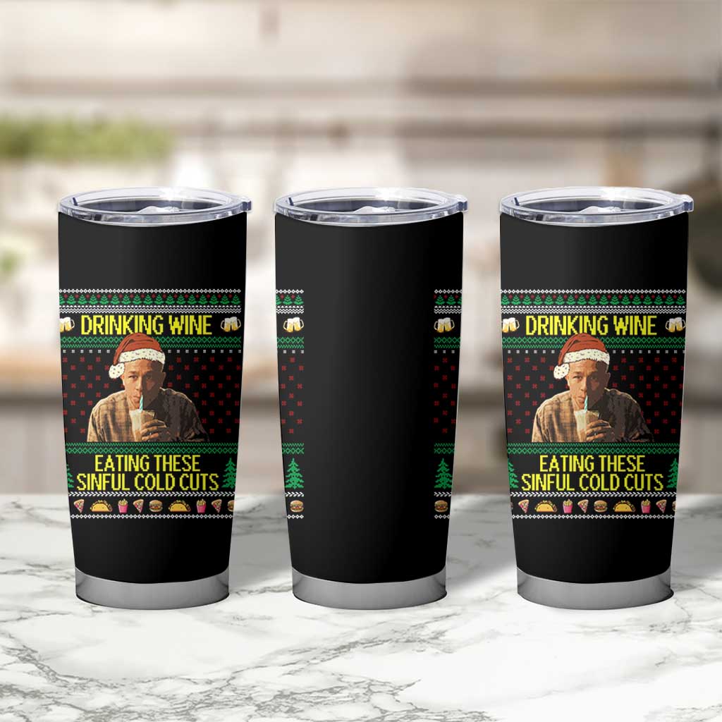 Funny Ed Gein Christmas Meme Tumbler Cup Drinking Wine Eating This Sinful Cold Cuts Viral Scene - Wonder Print Shop