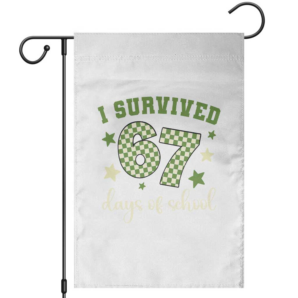 I Survived 67 Days of School Garden Flag Funny Six Seven Meme Students Teacher Celebration - Wonder Print Shop