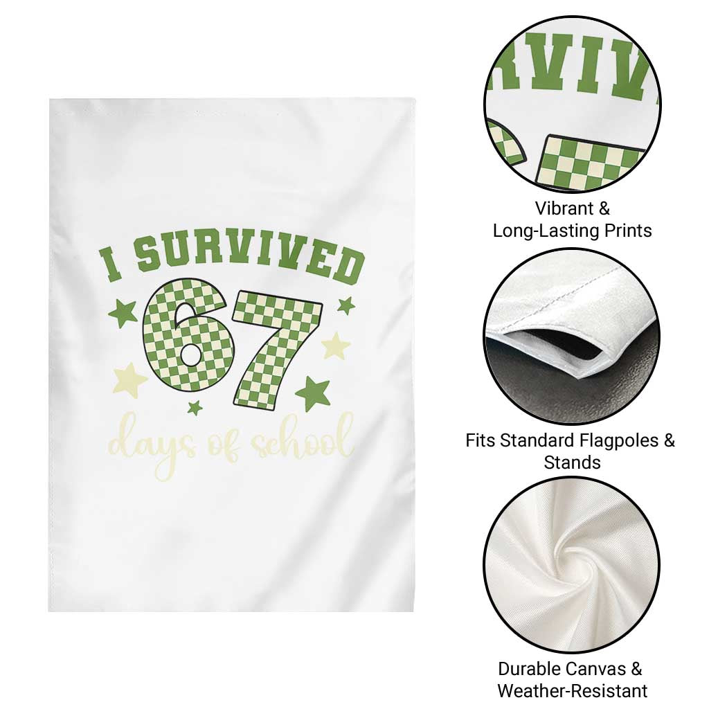 I Survived 67 Days of School Garden Flag Funny Six Seven Meme Students Teacher Celebration - Wonder Print Shop