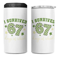 I Survived 67 Days of School 4 in 1 Can Cooler Tumbler Funny Six Seven Meme Students Teacher Celebration - Wonder Print Shop