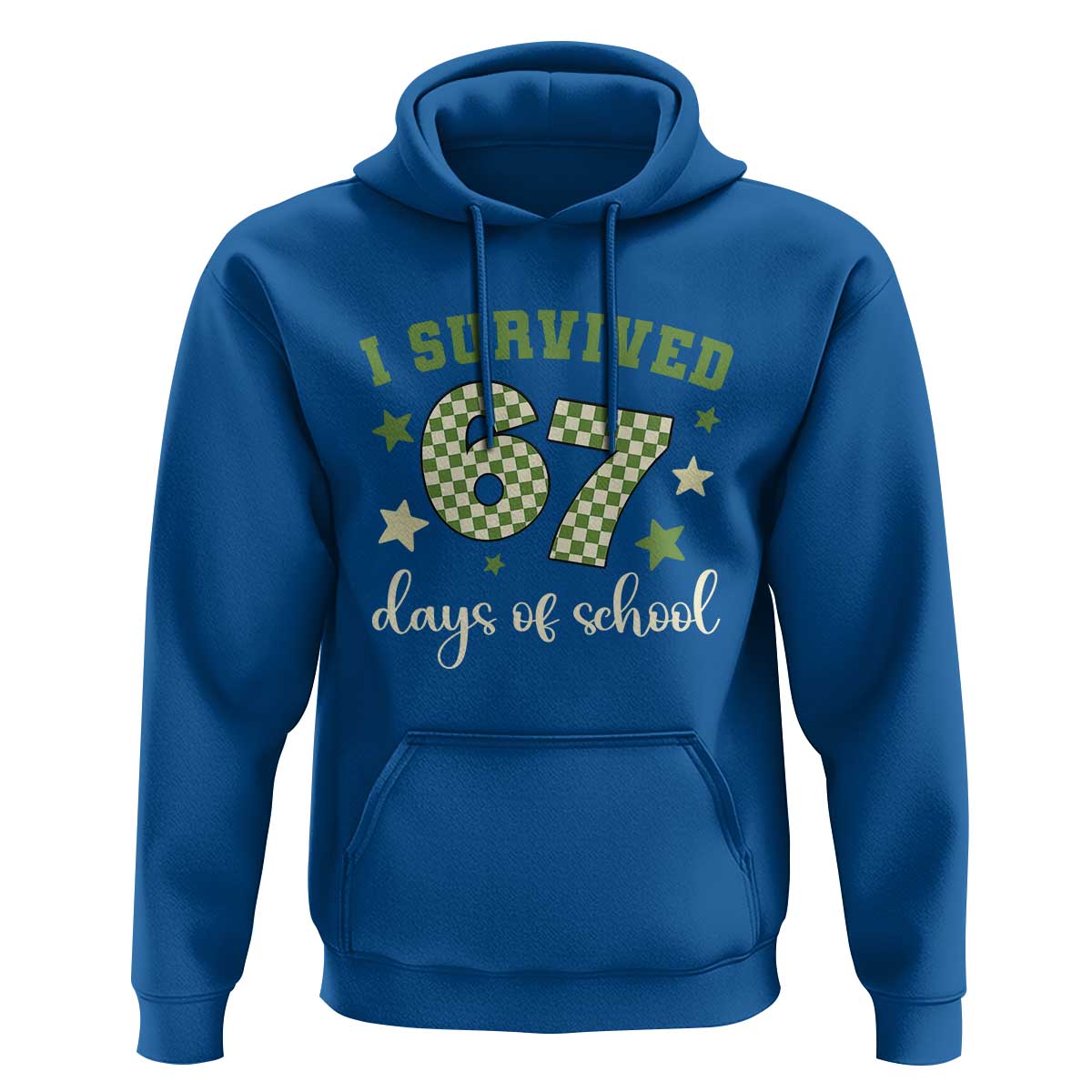 I Survived 67 Days of School Hoodie Funny Six Seven Meme Students Teacher Celebration - Wonder Print Shop
