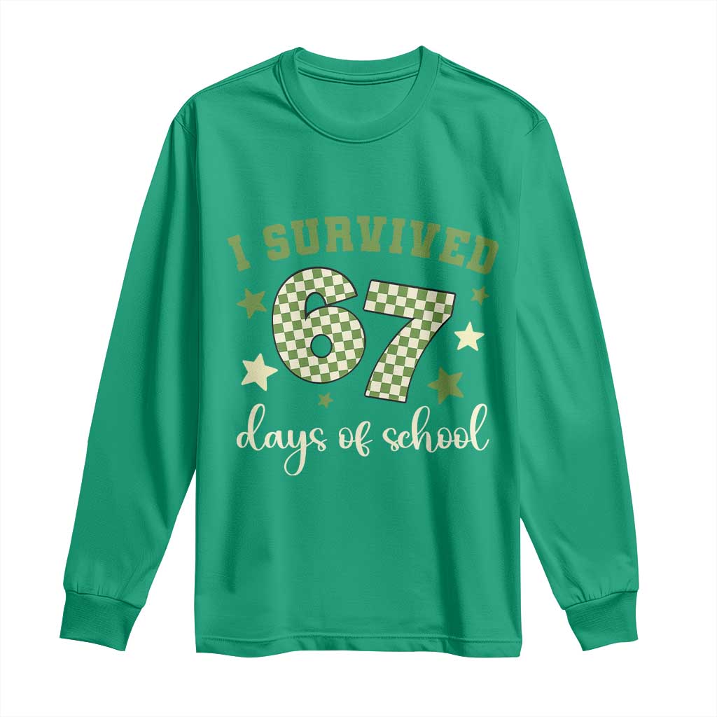 I Survived 67 Days of School Long Sleeve Shirt Funny Six Seven Meme Students Teacher Celebration - Wonder Print Shop