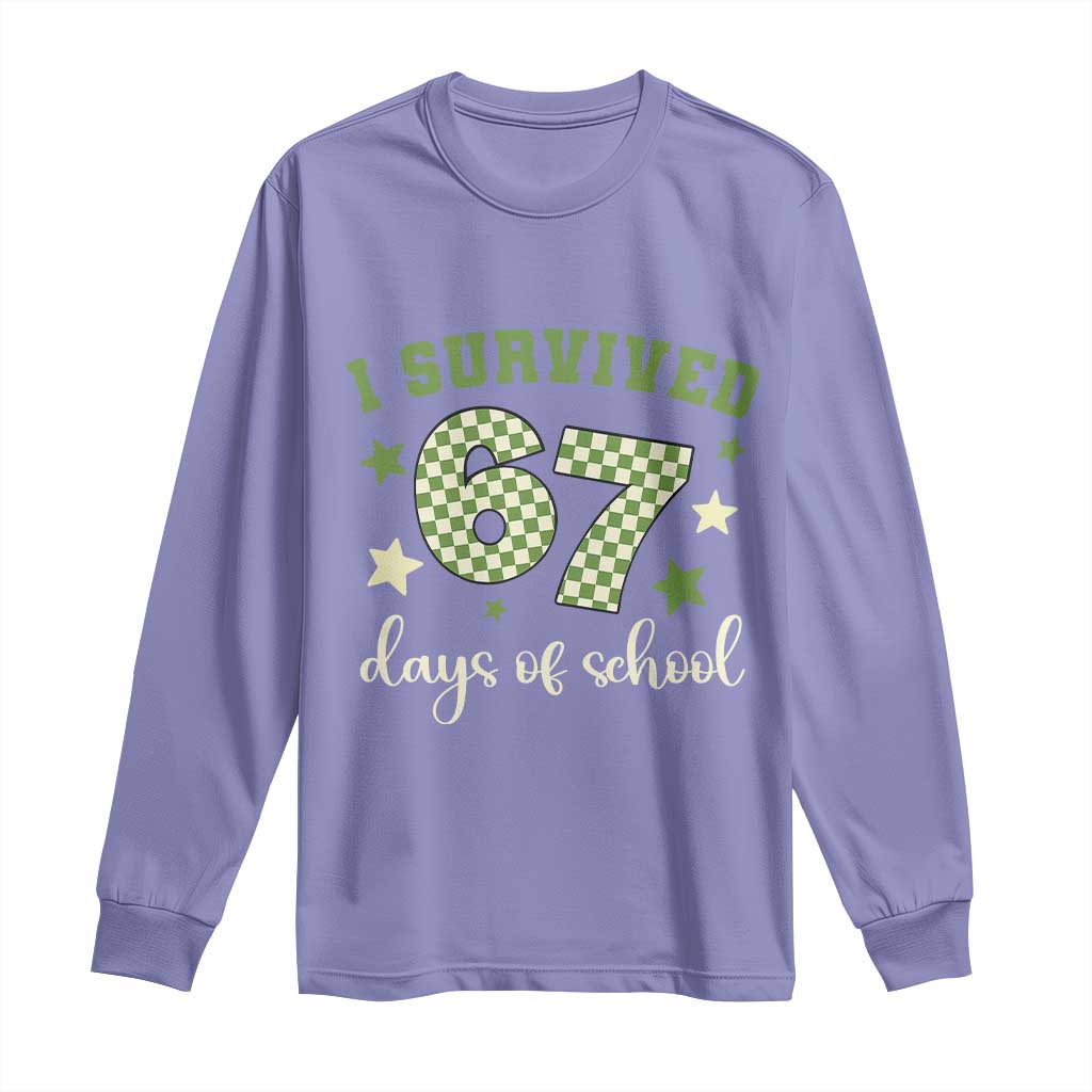 I Survived 67 Days of School Long Sleeve Shirt Funny Six Seven Meme Students Teacher Celebration - Wonder Print Shop