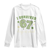 I Survived 67 Days of School Long Sleeve Shirt Funny Six Seven Meme Students Teacher Celebration - Wonder Print Shop